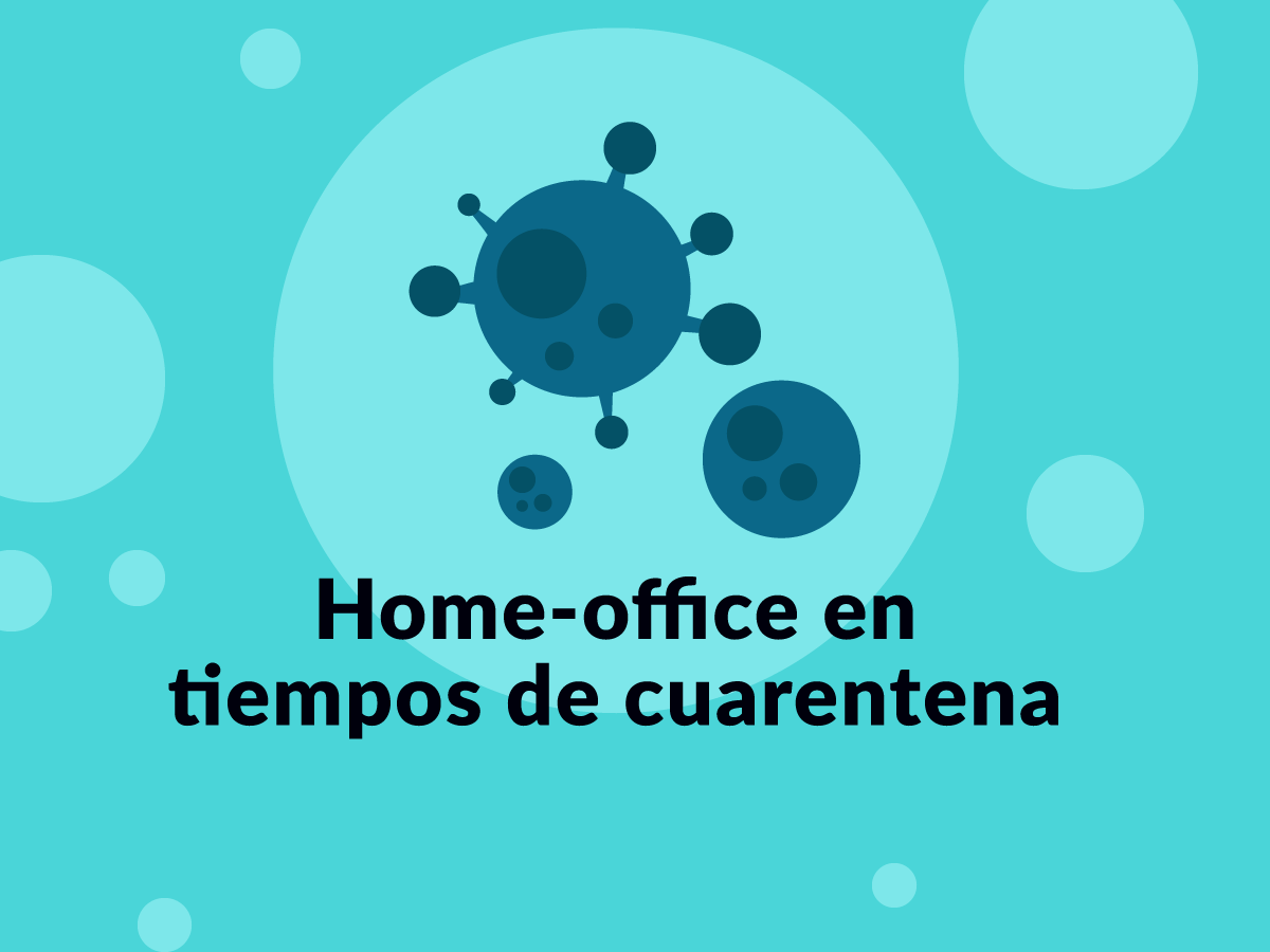 Home office en tiempos de cuarentena | Elévate